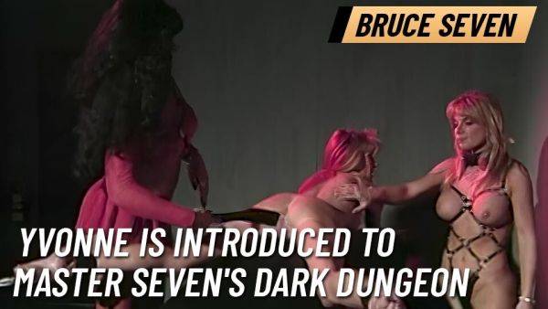 BRUCE SEVEN - Yvonne is Introduced to Master Seven's Dark Dungeon - txxx.com on freevids.org