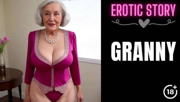 [Mature Tale] My Spicy Step-Grandma Part 1 - veryfreeporn.com on freevids.org